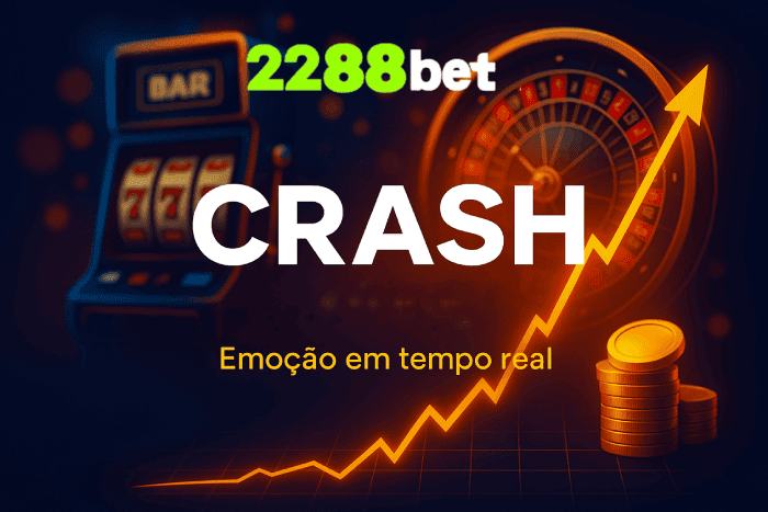 Jogo Crash Cassino 2288BET apostas emocionantes